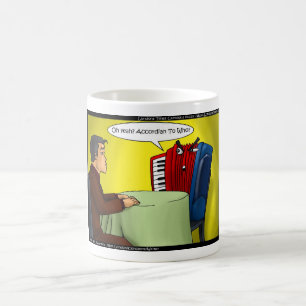 Akkordeon Für Wen Lustige Geschenke T-Shirts & Kar Kaffeetasse