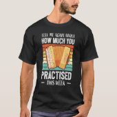 Akkordeonistische Musikunterricht Lehrervertrag T-Shirt (Vorderseite)