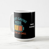 Akku im Rettend Modus bei Chill Retro Funny Kaffeetasse (Vorderseite Links)