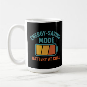 Akku im Rettend Modus bei Chill Retro Funny Kaffeetasse