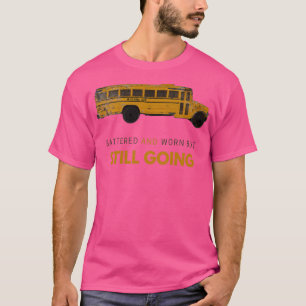 Akkuiert und abgetragen, aber noch nicht fertig T-Shirt