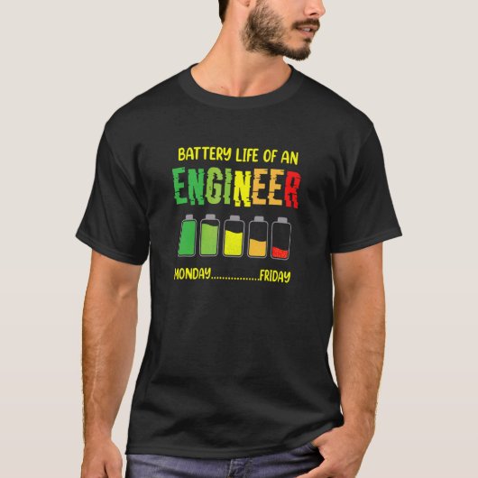Akkulaufzeit einer Ingenieurwoche T-Shirt (Vorderseite)