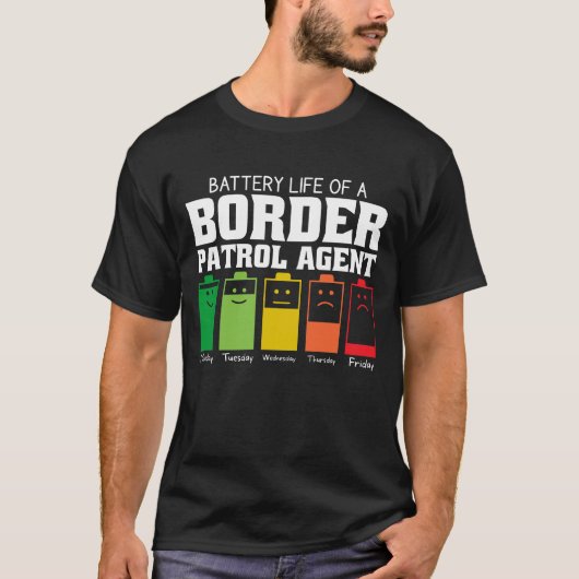Akkulaufzeit eines Agenten der Grenzkontrolle T-Shirt (Vorderseite)