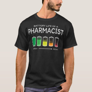Akkulaufzeit eines Apothekers Freunde Apotheke Bud T-Shirt