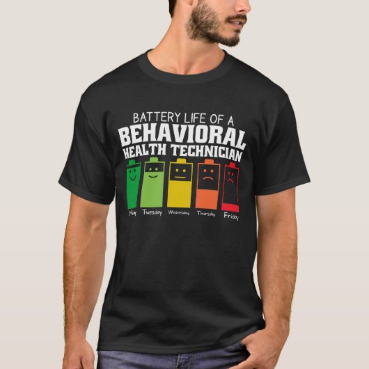 Akkulaufzeit eines Behavioral Health Technikers T-Shirt (Vorderseite)