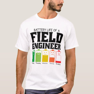 Akkulaufzeit eines Feldtechnikers T-Shirt