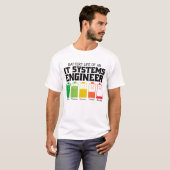 Akkulaufzeit eines IT-Systemingenieurs T-Shirt (Vorne ganz)