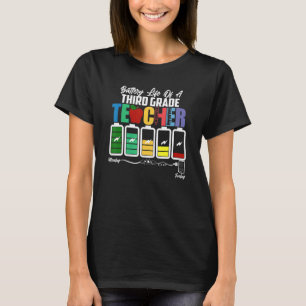 Akkulaufzeit eines Lehrers der dritten Klasse zurü T-Shirt