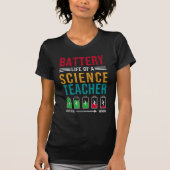 Akkulaufzeit eines Lehrers für Naturwissenschaften T-Shirt (Vorderseite)