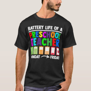 Akkulaufzeit eines Lehrers im Vorschulalter 1 T-Shirt