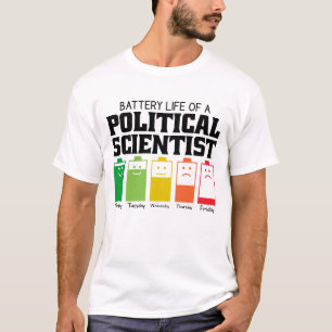 Akkulaufzeit eines Politikwissenschaftlers T-Shirt