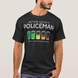 Akkulaufzeit eines Polizisten Freunde Polizist T-Shirt