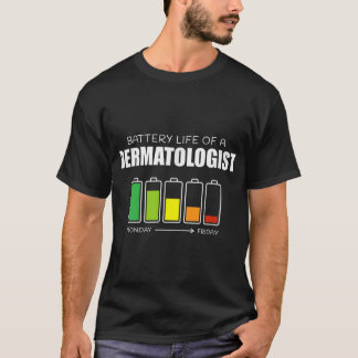 Akkuleben eines Dermatologen Funny Dermatology T-Shirt