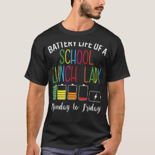 Akkuleben eines Schulmittags Lady Cafeteria Arbeit T-Shirt