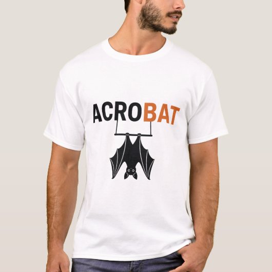 Akrobat – Lustiger Fledermaus Akrobat Witz T-Shirt (Vorderseite)