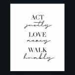 Akt Justy Liebe Mercy Walk Humbly Poster<br><div class="desc">Akt Justy Liebe Mercy Walk Humbly</div>