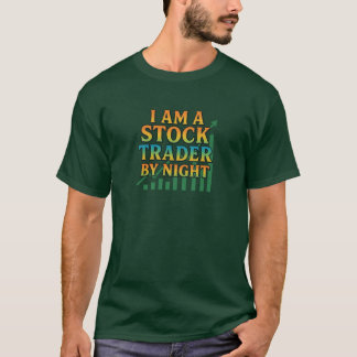 Aktienhändler bei Nacht T-Shirt