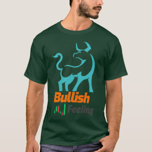 Aktienmarkt für bullische GefühleInvestitionen T-Shirt