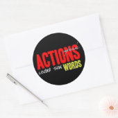 Aktionen sprechen lauter runder aufkleber (Umschlag)