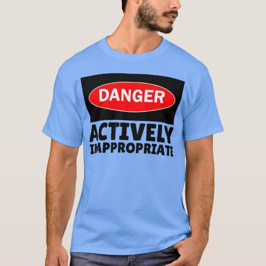 Aktiv unangemessen T-Shirt (Vorderseite)
