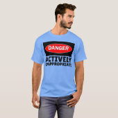 Aktiv unangemessen T-Shirt (Vorne ganz)