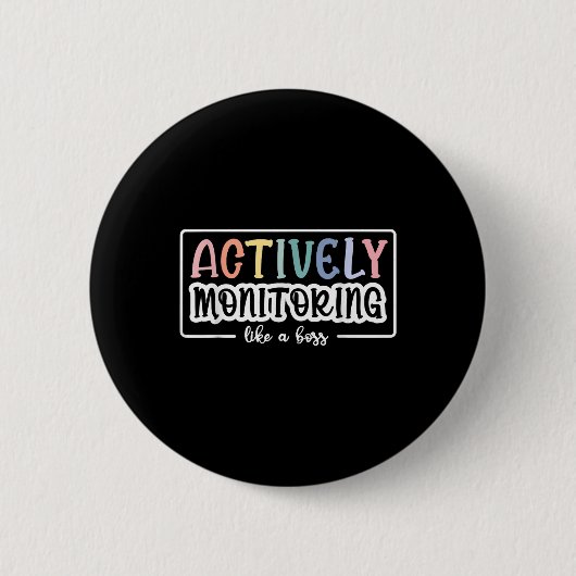 Aktives Monitoring wie ein Boss Funny Teacher Test Button (Vorderseite)