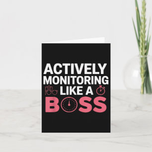 Aktives Monitoring wie ein Boss Shirt Funny Staat Karte