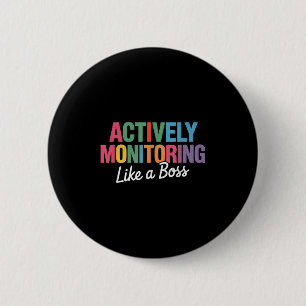 Aktives Monitoring wie ein Boss Staat Testteam Button