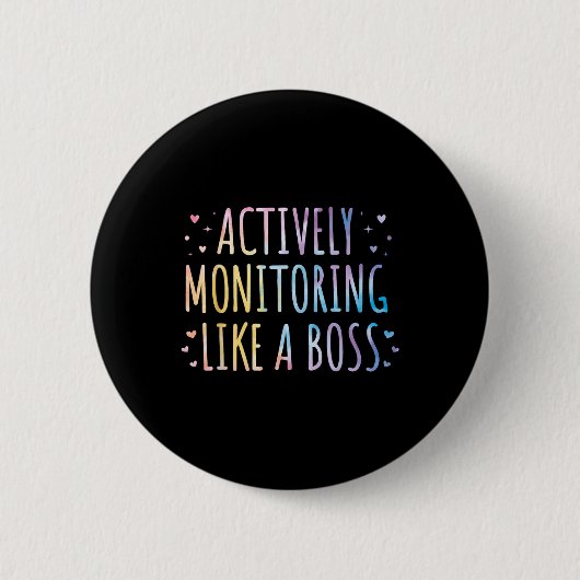 Aktives Monitoring wie ein Boss Staat Testteam Button (Vorderseite)