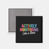 Aktives Monitoring wie ein Boss Staat Testteam Magnet (Vorderseite/Rückseite)