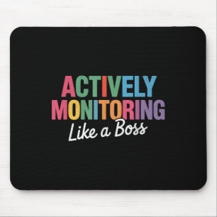 Aktives Monitoring wie ein Boss Staat Testteam Mousepad