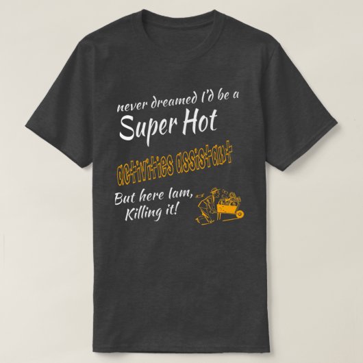 AKTIVITÄTEN UNTERSTÜTZER SUPER HOT T-Shirt (Design vorne)
