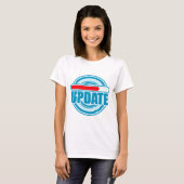 AKTUALISIEREN T-Shirt (Vorne ganz)