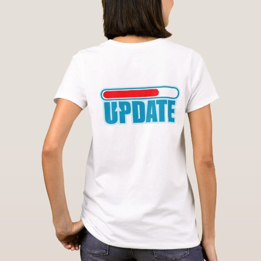 AKTUALISIEREN T-Shirt (Rückseite)