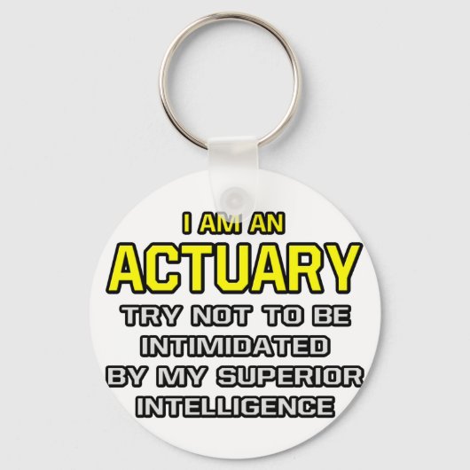 Aktuar... Überlegene Intelligenz Schlüsselanhänger (Vorderseite)