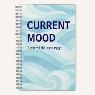 Aktuelle Stimmung Niedrige Tide Energie Journal Notizblock