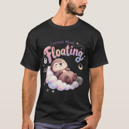 Aktuelle Stimmung Schwebend T-Shirt