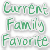 Aktueller Favorit Aufkleber (Vorderseite)