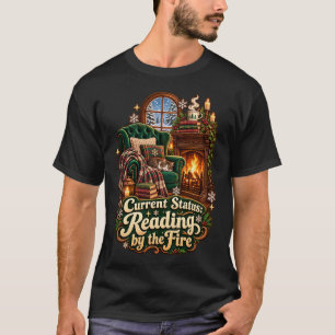 Aktueller Status: Lesend am Feuer Winter T-Shirt
