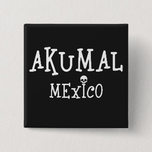 Akumal Mexico Design - Square Button (Vorderseite)