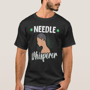 Akupunktur Akupressur Nadelflasche Whisperer Akupu T-Shirt