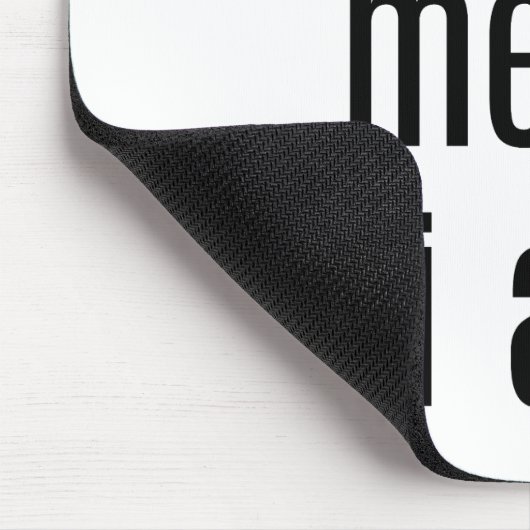 Akzeptiere mich, als ich Maus-Pad bin Mousepad (Ecke)