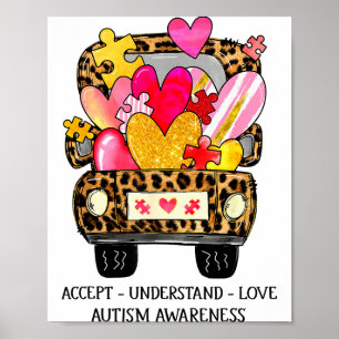 Akzeptiere Verstehe Liebe Autismus-Bewusstsein Unt Poster