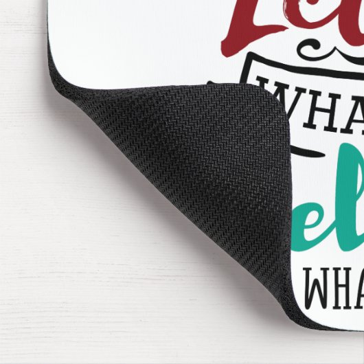 Akzeptieren Lass Go glauben Mousepad (Ecke)