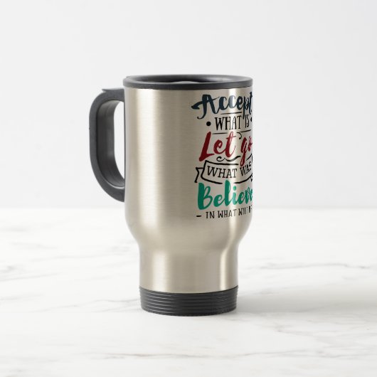 Akzeptieren Lass Go glauben Reisebecher (Vorderseite Links)