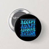 Akzeptieren Sie Advocate Autismus Bewusstseinsmona Button (Vorne & Hinten)