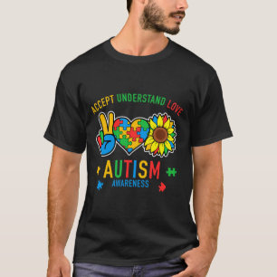 Akzeptieren Sie Liebe Autismus Bewusstsein Sonnenb T-Shirt