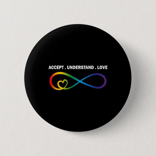 Akzeptieren Sie Liebe Neurovielfalt Unendlichkeit Button (Vorderseite)