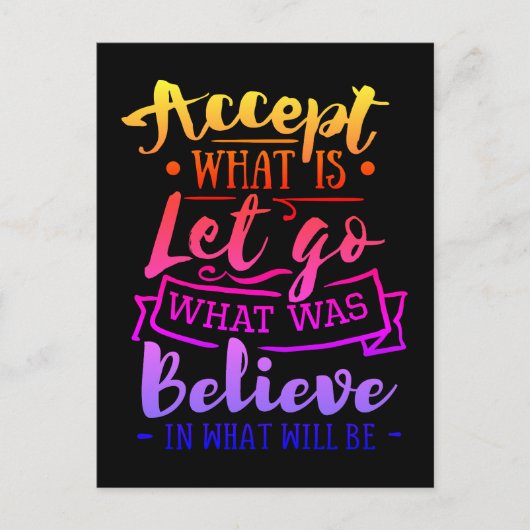 Akzeptieren Sie, was Motivierend Zitat ist - Rainb Postkarte (Vorderseite)