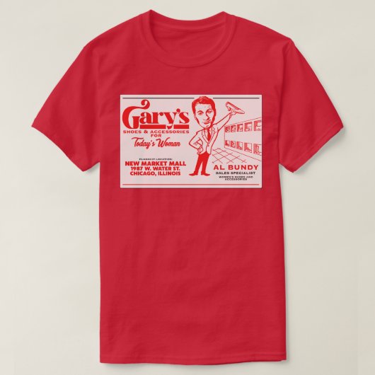 Al Bundys Business d Garys Shoes T-Shirt (Design vorne)